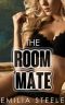 [Wife Sharing 01] • The Roommate